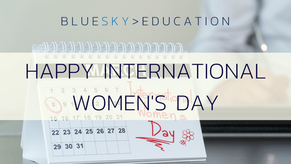 Happy International Women's day 2021 from BlueSky Education