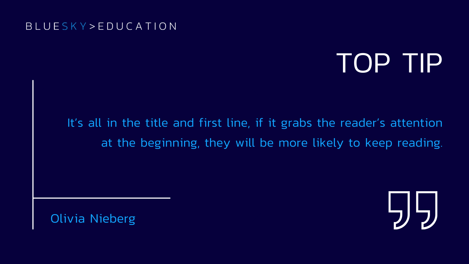 Top tip from Olivia Nieberg, BlueSky Education